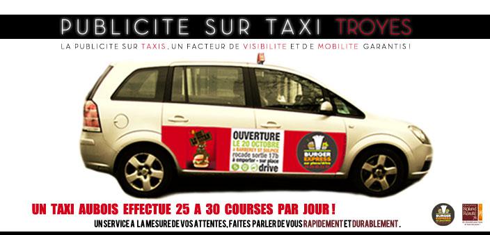 Publicit&eacute; sur taxi Troyes, publicit&eacute; mobile &agrave; troyes